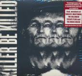  KILLER BE KILLED - supershop.sk