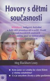 Meg Blackburn Losey  - KNI Hovory s dětmi současnosti [CZ]