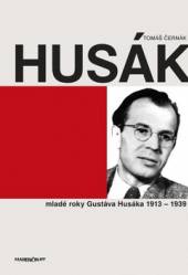  Husák Mladé roky Gustáva Husáka 1913 - 1939 [SK] - supershop.sk