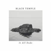 BLACK TEMPLE  - CD IT ALL ENDS