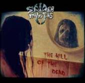 SPIDER KICKERS  - CD THE HILL OF THE DEAD