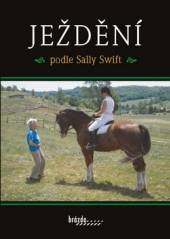 Sally Swift  - KNI Ježdění podle Sally Swift [CZ]