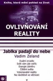 Vadim Zeland  - KNI Ovlivňování reality 5 [CZ]