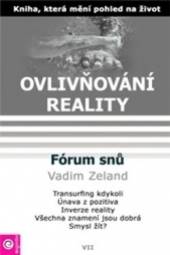 Vadim Zeland  - KNI Ovlivňování reality VII [CZ]