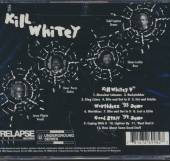  KILL WHITEY - supershop.sk