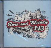 BARS & MELODY  - CD 143