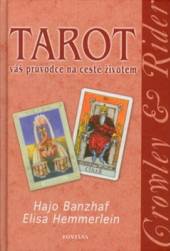 Elisa Hemmerlein; Hajo Banzhaf  - KNI Tarot váš průvodce na ceste