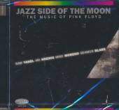  JAZZ SIDE OF THE MOON: MUSIC OF PINK FLO - suprshop.cz