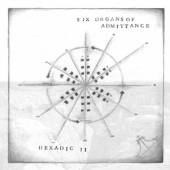 SIX ORGANS OF ADMITTANCE  - VINYL HEXADIC II [VINYL]