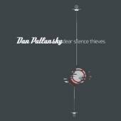 PATLANSKY DAN  - VINYL DEAR SILENCE THIEVES [VINYL]