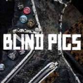 BLIND PIGS  - VINYL LINHA DE FRENT..