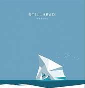 STILLHEAD  - VINYL ICEBERG [VINYL]