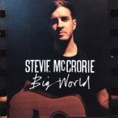 MCCRORIE STEVIE  - CD BIG WORLD