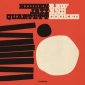 HIDDEN JAZZ QUARTETT  - CD RAW AND COOKED