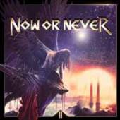 NOW OR NEVER  - CD II