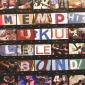 MEMPHIS UKULELE BAND  - CD MEMPHIS UKULELE BAND