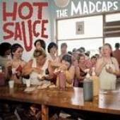 MADCAPS  - VINYL HOT SAUCE [VINYL]