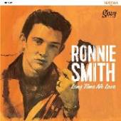 SMITH RONNIE  - VINYL LONG TIME NO LOVE -10- [VINYL]