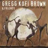 KOFI BROWN GREGG  - CD TOGETHER AS ONE