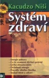 Kacudzo Niši  - KNI Systém zdraví [CZ]