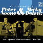 NOONE PETER & MICKEY DOL  - 2xCD AN EVENING WITH [DIGI]