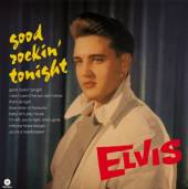 PRESLEY ELVIS  - VINYL GOOD ROCKIN' TONIGHT [VINYL]