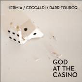 HERMIA/CECCALDI/DARRIFOUR  - CD GOD AT THE CASINO