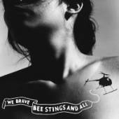  WE BRAVE BEE STINGS AND.. [VINYL] - supershop.sk