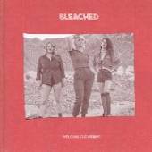 BLEACHED  - VINYL WELCOME THE WORMS [VINYL]