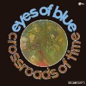 EYES OF BLUE  - VINYL CROSSROADS OF TIME [VINYL]