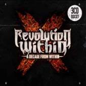 REVOLUTION WITHIN  - 3xCD A DECADE WITHIN