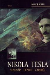 Marc J. Seifer  - KNI Nikola Tesla [CZ]