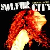 SULFUR CITY  - CD TALKING LOUD