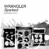 WRANGLER  - 2xVINYL SPARKED: MOD..