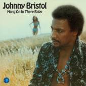 BRISTOL JOHNNY  - CD HANG ON IN THERE BABY