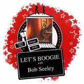 SEELEY BOB  - CD LET'S BOOGIE