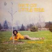  DON'T CRY LITTLE TREE [VINYL] - supershop.sk