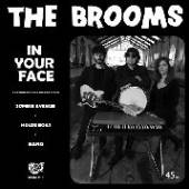 BROOMS  - SI IN YOUR FACE /7