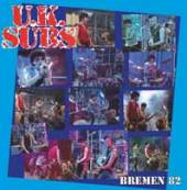 UK SUBS  - VINYL BREMEN 82 [VINYL]