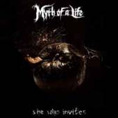 MYTH OF A LIFE  - CD SHE WHO INVITES