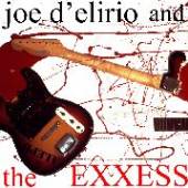 D'ELIRIO JOE & THE EXXES  - VINYL D'ELIRIO, JOE & THE.. [VINYL]