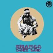 SHANGO DANCE BAND  - 2xVINYL SHANGO DANCE BAND -LP+7- [VINYL]