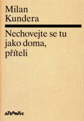 Milan Kundera  - KNI Nechovejte se tu..