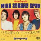 MIKE STUART SPAN  - SI CHILDREN OF.. /7