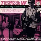TRESPASSERS W  - CD NOBLE FOLLY OF..
