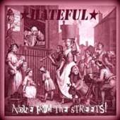 HATEFUL  - CD NOIZE FROM THE STREETS