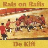  RATS ON RAFTS/ DE KIFT [VINYL] - supershop.sk