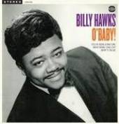 HAWKS BILLY  - SI O'BABY! -LTD- /7