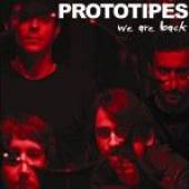 PROTOTIPES  - CD WE ARE BACK