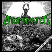 ATOMINATED  - CD WORLD WITHOUT FLESH